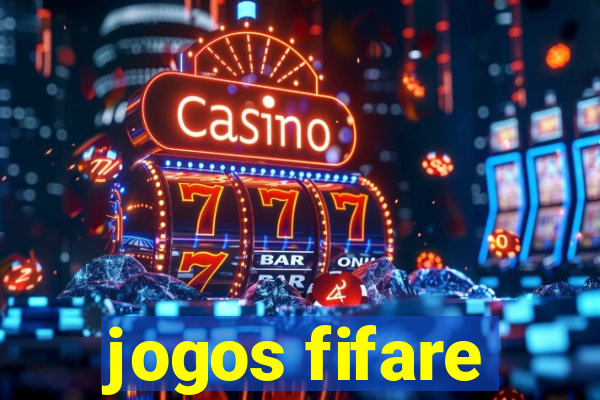 jogos fifare